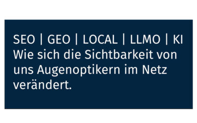 Neue Sichtbarkeit für Augenoptiker